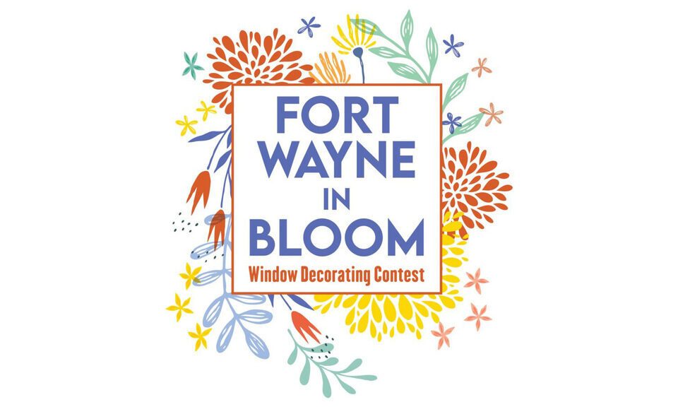 Fort Wayne in Bloom