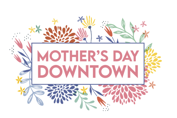 Celebrate Mother’s Day Weekend Downtown and Fort Wayne In Bloom!
