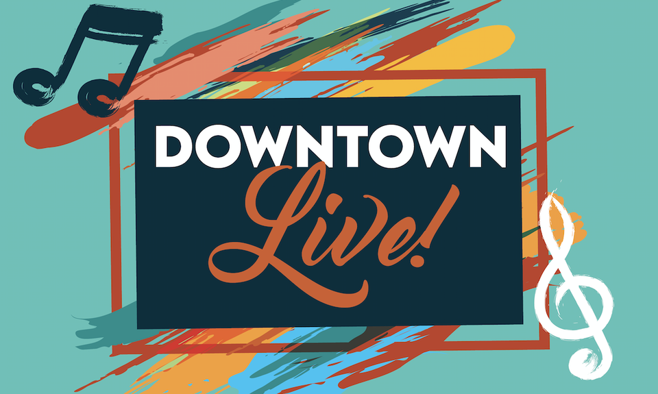 DTFW is filling our streets with music. Introducing: Downtown Live!